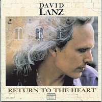David Lanz – Return To The Heart