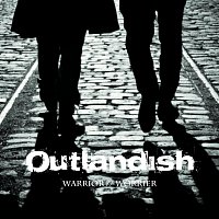 Outlandish – Warrior // Worrier