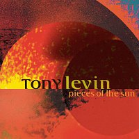 Tony Levin – Pieces Of The Sun