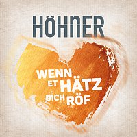 Hohner – Wenn et Hatz dich rof