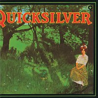 Quicksilver Messenger Service – Shady Grove