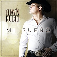 Chayín Rubio – Mi Sueno