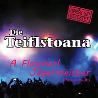 DIE TEIFLSTOANA – A Flascherl Jägermeister