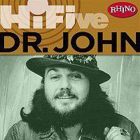 Dr. John – Rhino Hi-Five: Dr. John