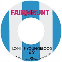 Lonnie Youngblood – The Cameo And Fairmount Recordings 1965-1967