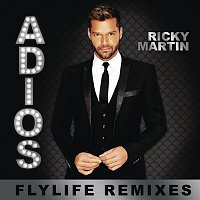 Ricky Martin – Adiós (Flylife Remixes)