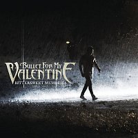 Bullet For My Valentine – Bittersweet Memories