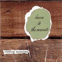 Laura & The Comrats – Creating Memories