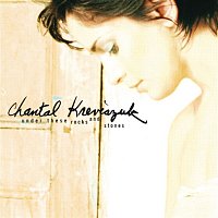 Chantal Kreviazuk – Under These Rocks And Stones