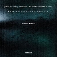 Johann Ludwig Trepulka, Norbert von Hannenheim - Klavierstucke und Sonaten