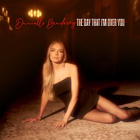 Danielle Bradbery – The Day That I'm Over You