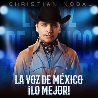 Christian Nodal – La Voz De México ?Lo Mejor!