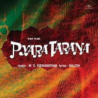 M. S. Vishwanathan – Pyara Tarana [Original Motion Picture Soundtrack]