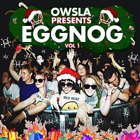 Various  Artists – OWSLA Presents EGGNOG