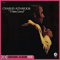 Charles Aznavour – I Have Lived