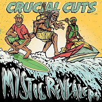 Mystic Revealers – Crucial Cuts