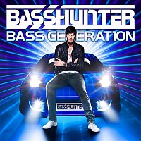 Basshunter – Bass Generation