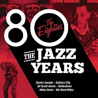 Various  Artists – The Jazz Years - The Eighties