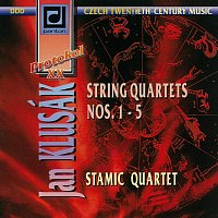 Stamicovo kvarteto – Klusák: Smyčcové kvartety č. 1 - 5