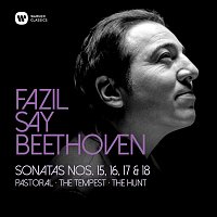 Fazil Say – Beethoven: Piano Sonatas Nos 15, "Pastoral", 16, 17, "Tempest" & 18