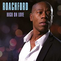 Roachford – High on Love