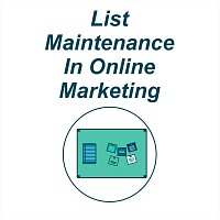 List Maintenance in Online Marketing