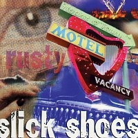 Slick Shoes – Rusty
