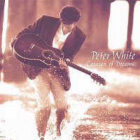 Peter White – Caravan Of Dreams