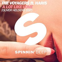 The Voyagers – A Lot Like Love (feat. Haris) [Oliver Heldens Edit]