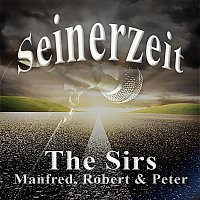 The Sirs – Seinerzeit