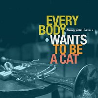 Přední strana obalu CD Disney Jazz Volume I: Everybody Wants To Be A Cat