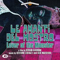 Elio Maestosi, Stefano Liberati – Le amanti del mostro [Original Motion Picture Soundtrack]