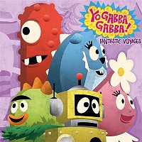 Yo Gabba Gabba – Fantastic Voyages