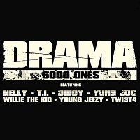 Drama – 5000 Ones
