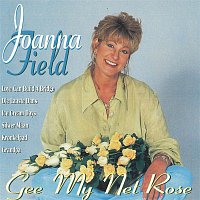 Joanna Field – Gee My Net Rose