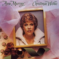 Anne Murray – Christmas Wishes