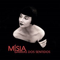 Misia – Garras dos sentidos