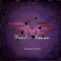 Miriam Yeung – Wonder Woman