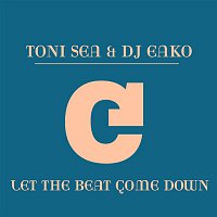 Přední strana obalu CD Let The Beat Come Down (Remixes)