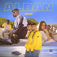 Aldan – Séparée