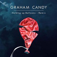 Graham Candy – Holding Up Balloons (Miura Keys Remix)