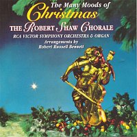 Robert Shaw Chorale – The Many Moods Of  Christmas