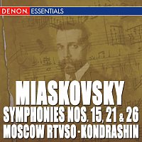 Různí interpreti – Nikolai Miaskowsky: Symphony Nos. 15. 21 & 26