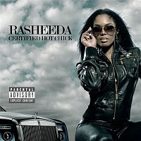 Rasheeda – Certified Hot Chick