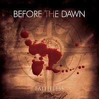 Before The Dawn – Faihtless