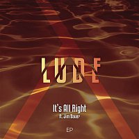 LUDE, Jim Bauer – It's All Right - EP