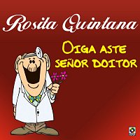 Rosita Quintana – Oiga Aste Senor Doitor