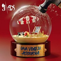 J-AX – Una voglia assurda