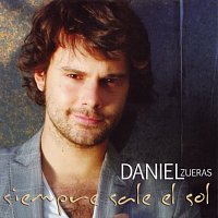 Daniel Zueras – Siempre Sale El Sol