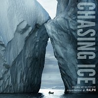 J. Ralph – Chasing Ice Original Motion Picture Soundtrack